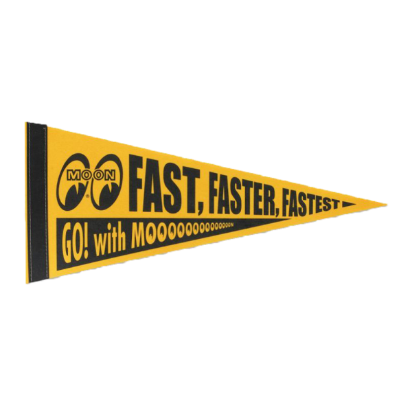 Mooneyes Pennant Fast, Faster, Fastest