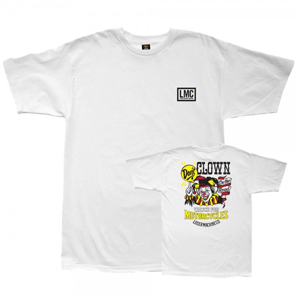 LOSER MACHINE COMPANY T-Shirt Don't Clown in White